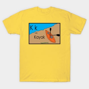 k is for kayak T-Shirt